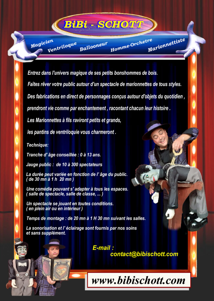 Marionnettes à fils, Bibi schott, marionnettiste, ventriloque, magicien pour enfants, ballooneur, homme-orchestre, clown 
