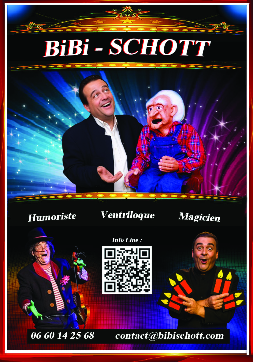 Bibi - schott, magicien, ventriloque, humoriste, homme-orchestre,